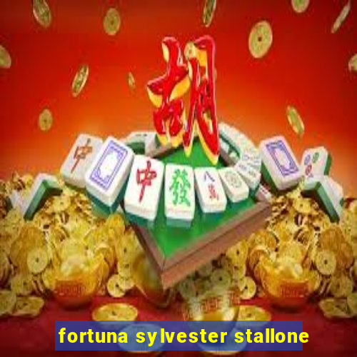 fortuna sylvester stallone